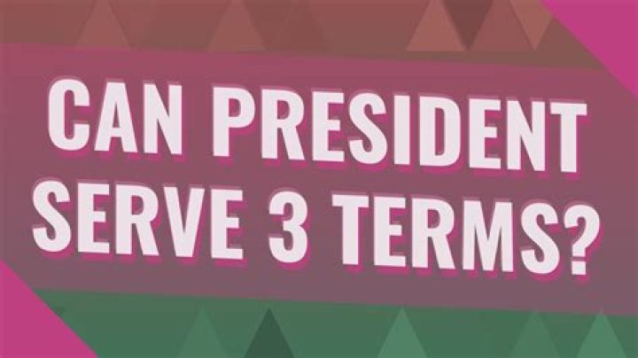 Can a president serve 3 terms if not consecutive?