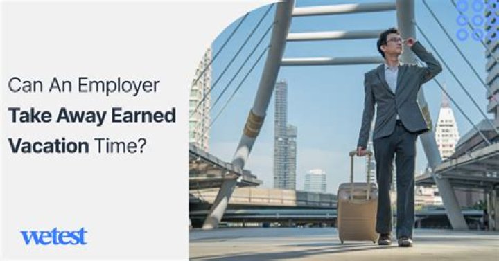 Can an employer take away vacation time?
