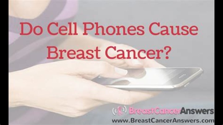 Can phones cause breast cancer?