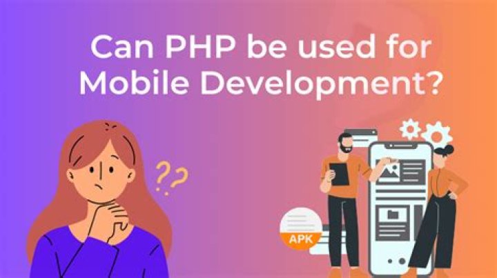 Can PHP be used for mobile applications?