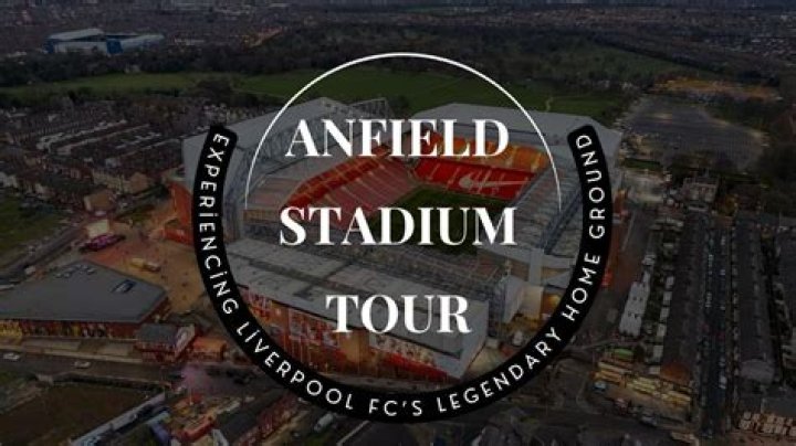 Can you do a tour of Anfield?