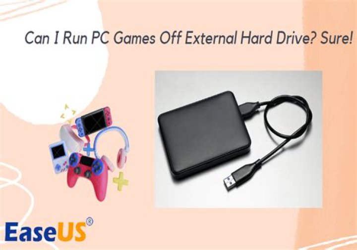 Do games run well off an external hard drive?