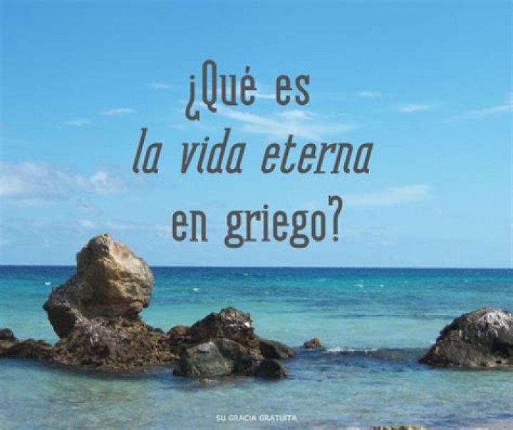 Es eterna la vida eterna?