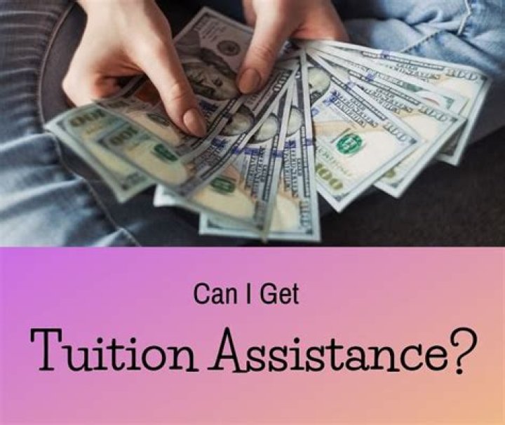 How can I get tuition assistance?