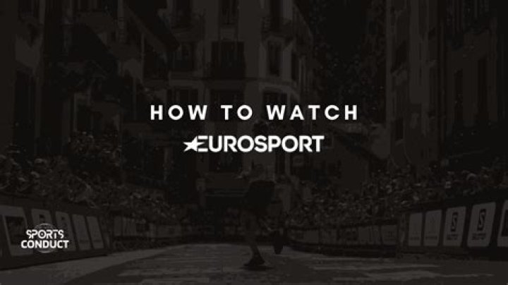 How can I watch Eurosport online?