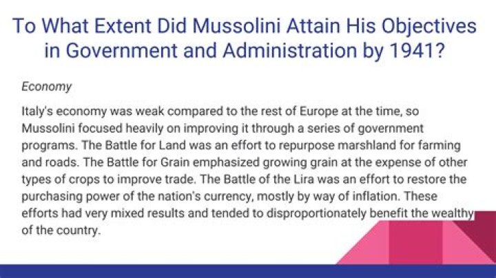 How did Mussolini improve the economy?