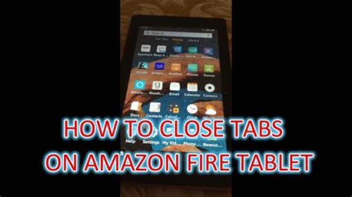 How do I close open tabs on my kindle fire?