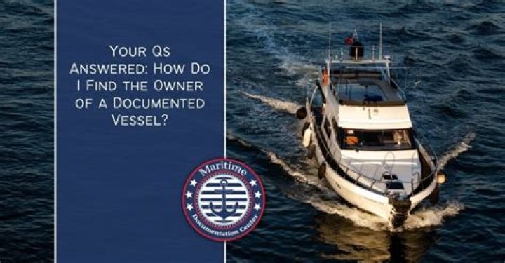 How do I find the owner of a documented vessel?