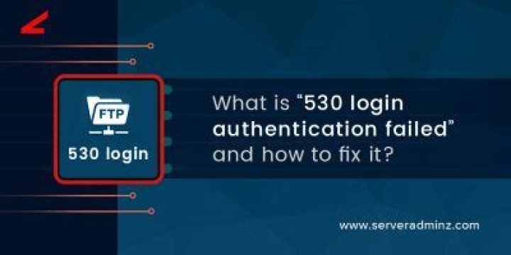 How do I fix 530 authentication failed?