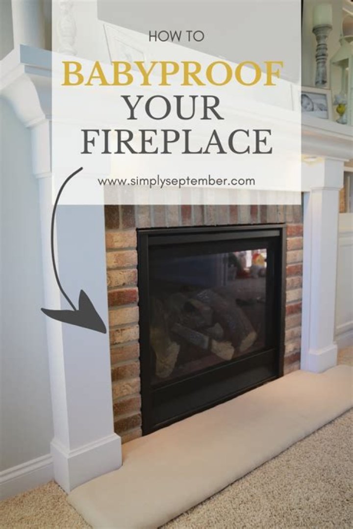 How do you child proof a fireplace?