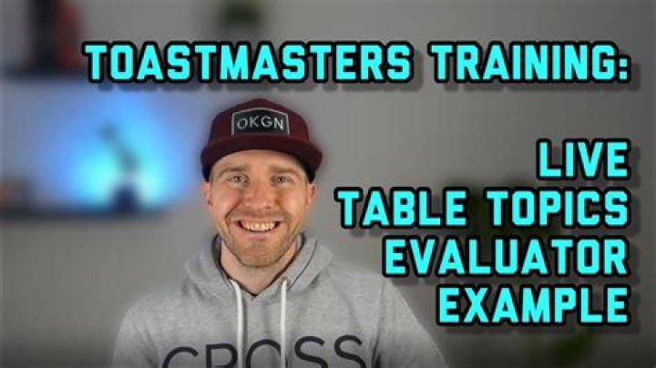 How do you evaluate a table topic in Toastmasters?