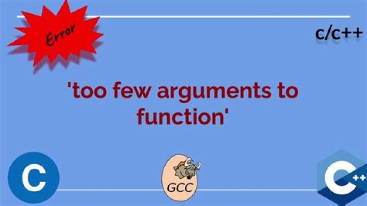 How do you fix too few arguments?