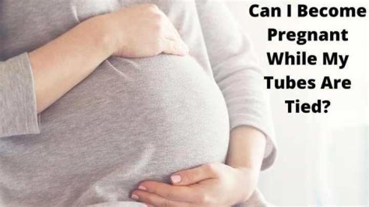 How do you know if your pregnant when your tubes are tied?