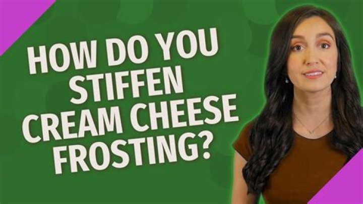 How do you stiffen cream cheese frosting?