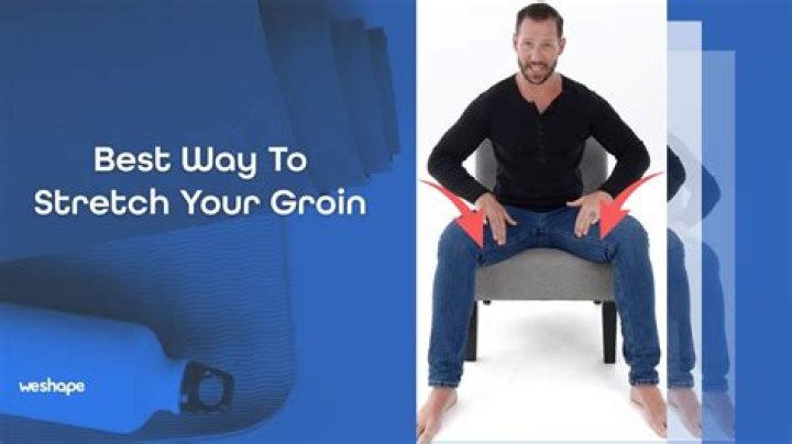 How do you stretch your groin and hamstrings?