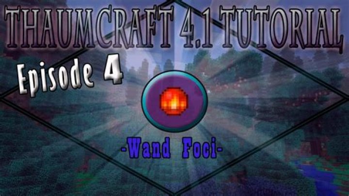 How do you use the wand foci in Thaumcraft 4?