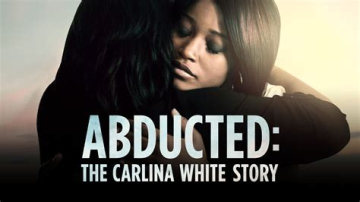 Is Abducted The Carlina White Story a true story?