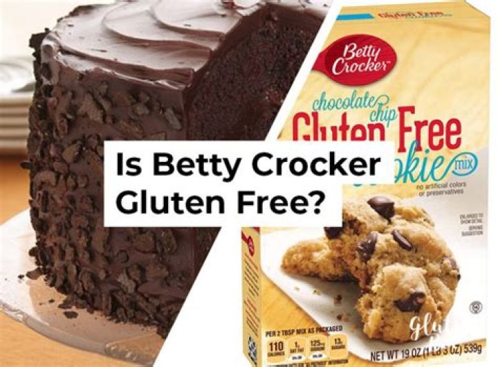 Is Betty Crocker gluten free?