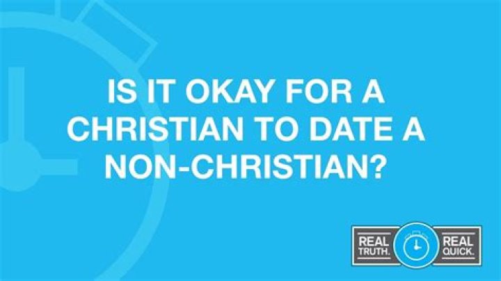 Is it okay for a Christian to date a non believer?