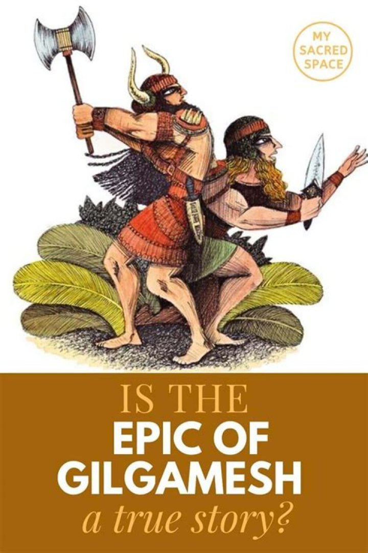 Is the epic of Gilgamesh a true story?
