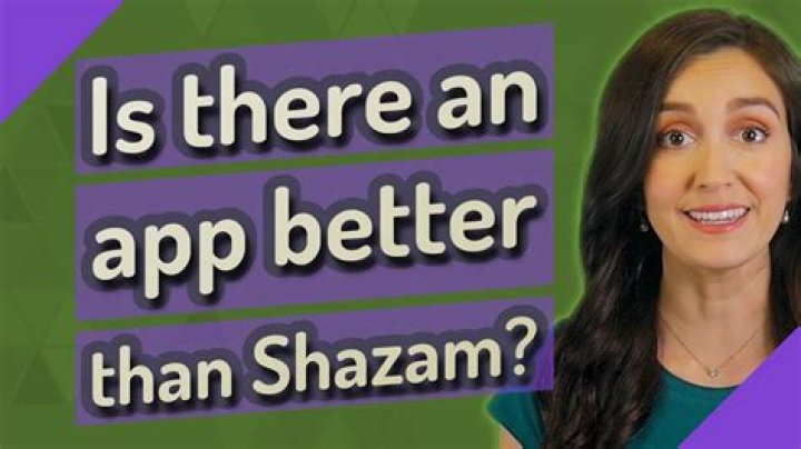 Is there a better app than Shazam?