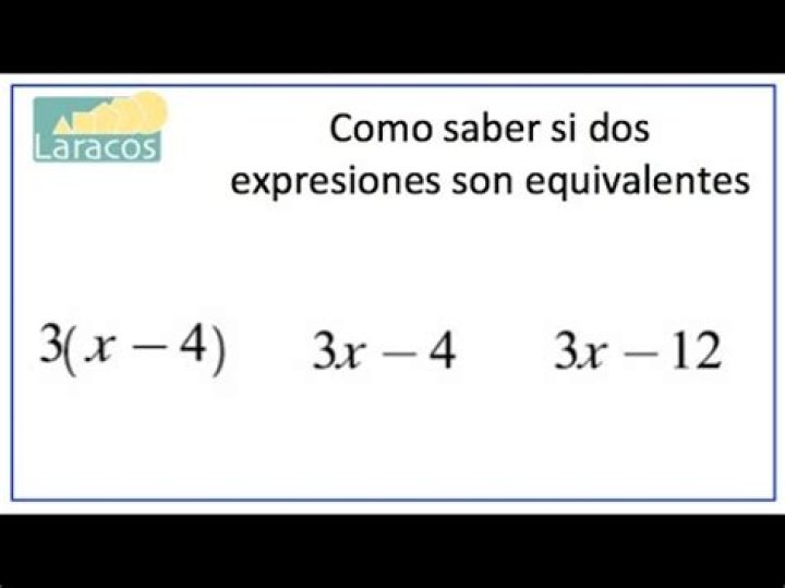 Que significa que dos expresiones son equivalentes?