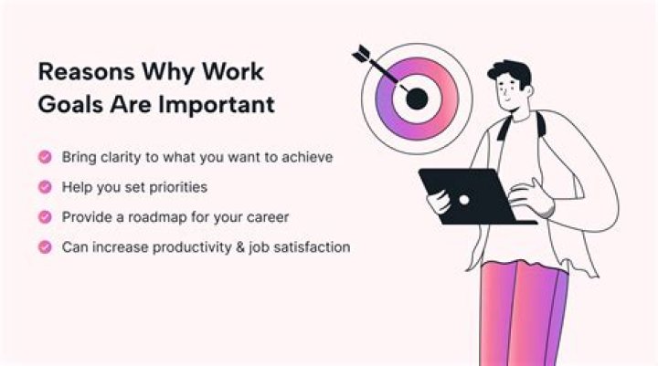 What are some good work goals?