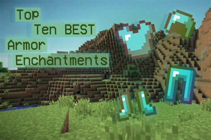 What are the best enchantment combinations for armor?