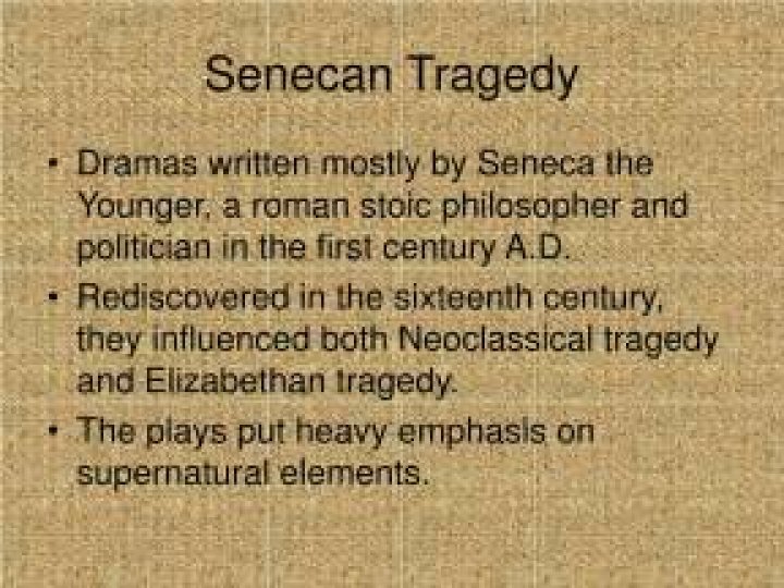 What are the elements of Senecan tragedy?