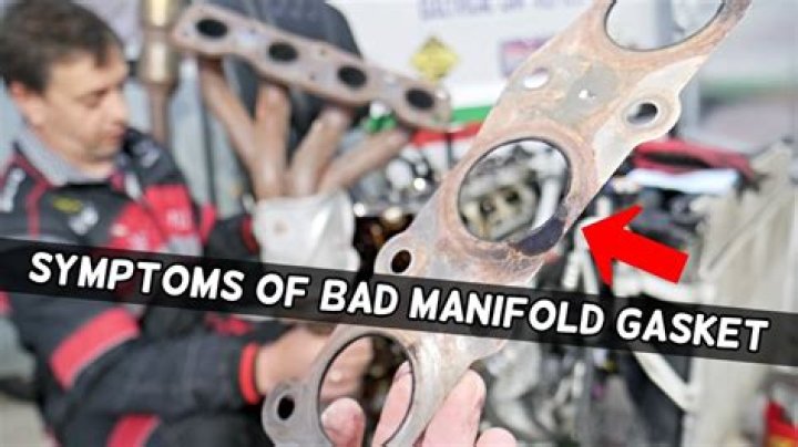 What are the symptoms of a bad exhaust manifold gasket?