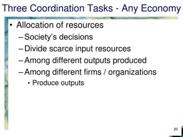 What are the three coordination tasks in an economy?