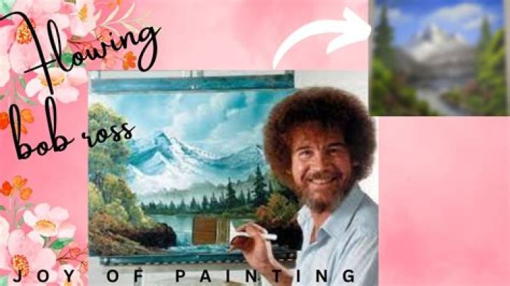 What did Bob Ross do on The Joy of Painting?