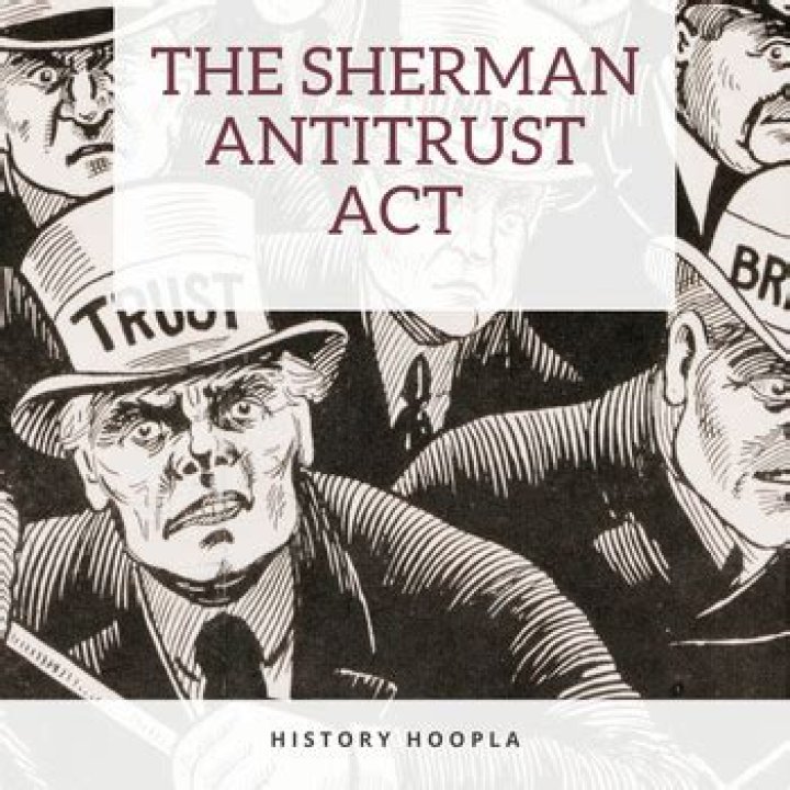What did the Sherman Antitrust Act do?