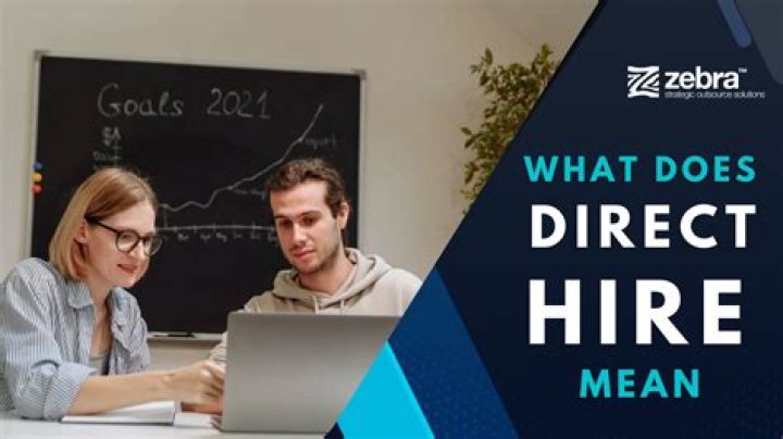 What does a direct hire mean?