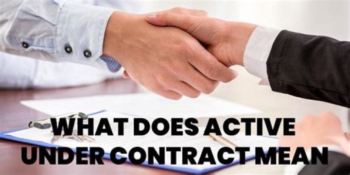 What does active under contract no kick out mean?