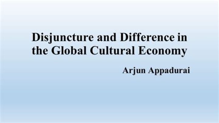 What does Appadurai mean by Disjunctures?