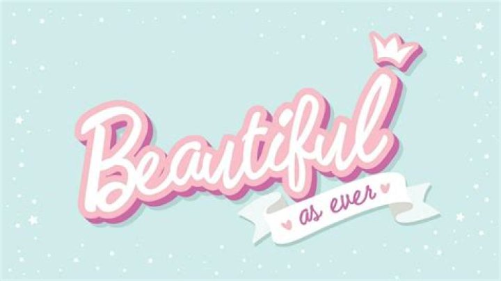 What does as beautiful as ever mean?