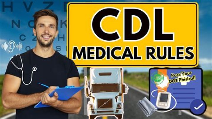 What does CDL medical exam consist of?