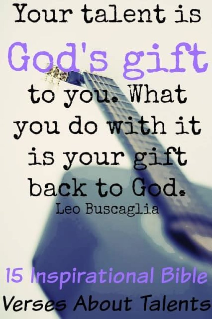 What does God say about gifts and talents?