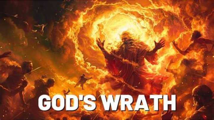 What does it mean to feel the wrath of God?