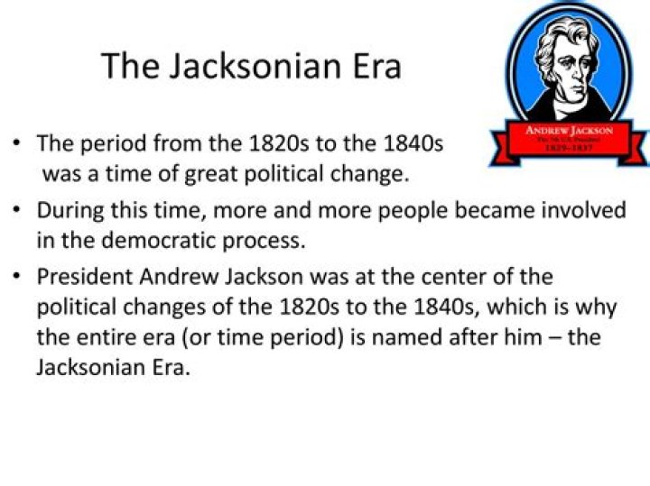 What happened economically during the Jacksonian era?