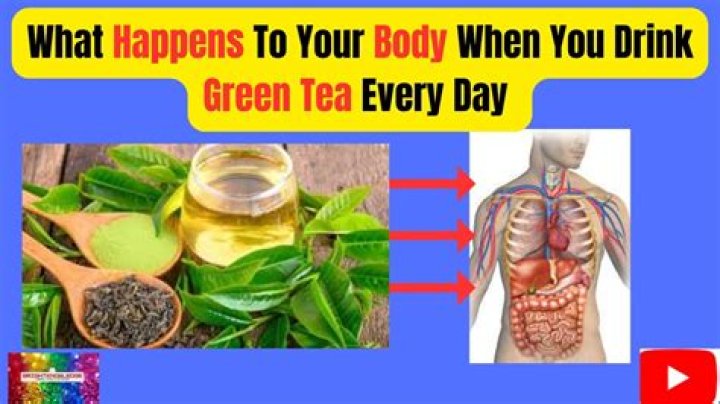 What happens if I drink 1 cup of green tea everyday?