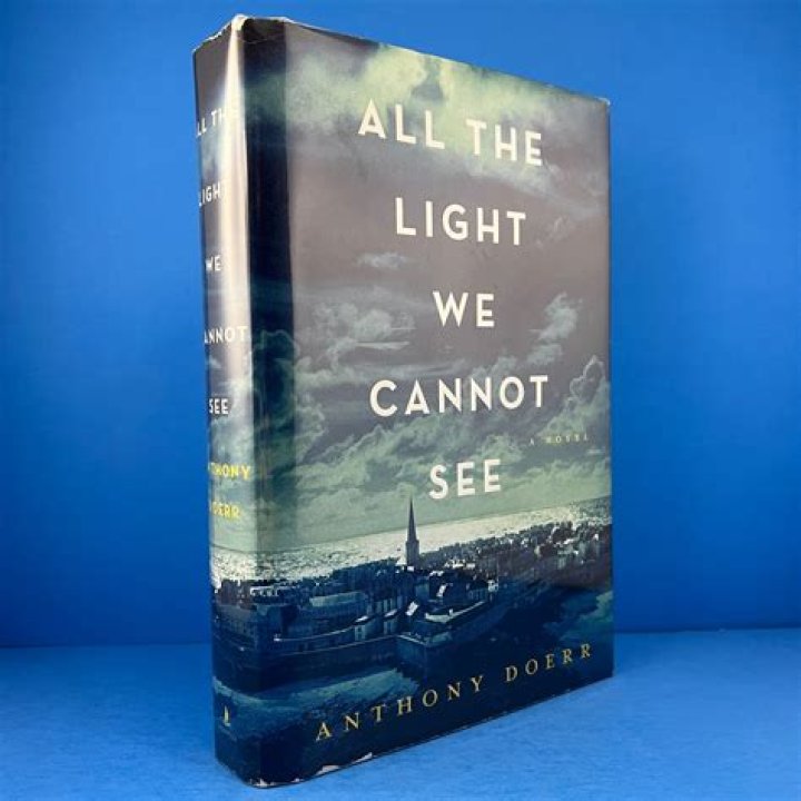 What is All the Light We Cannot See by Anthony Doerr about?