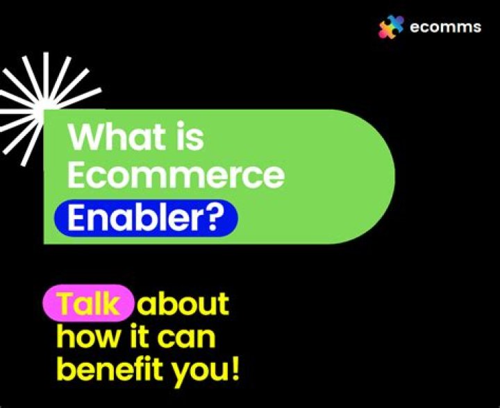 What is an ecommerce enabler?