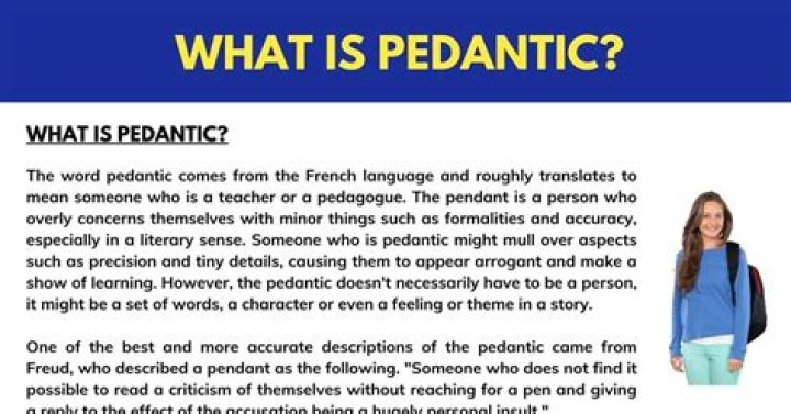 What is an example of pedantic?