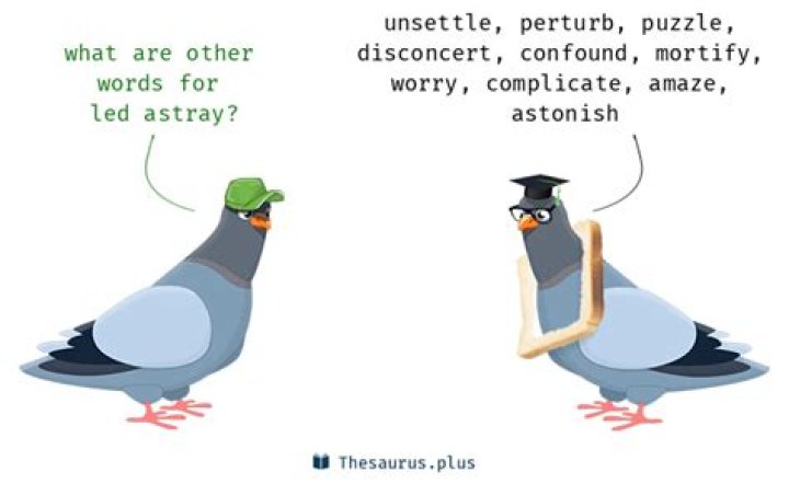 What is another word for led astray?