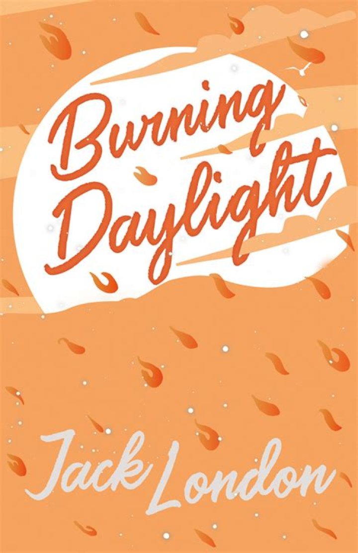 What is Burning Daylight by Jack London about?