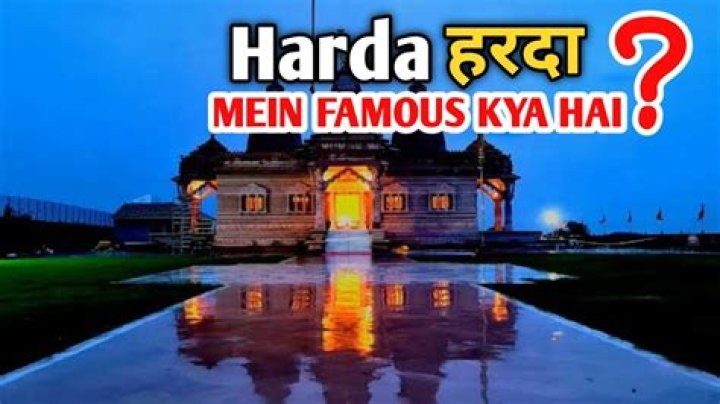 What is famous in Harda?