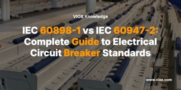 What is IEC 60947 2?