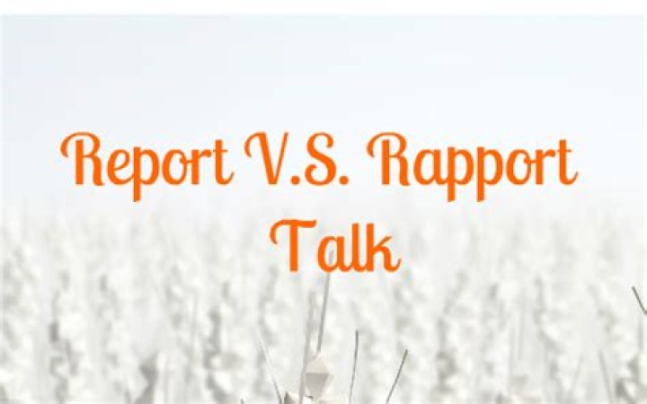 What is rapport vs report talk?